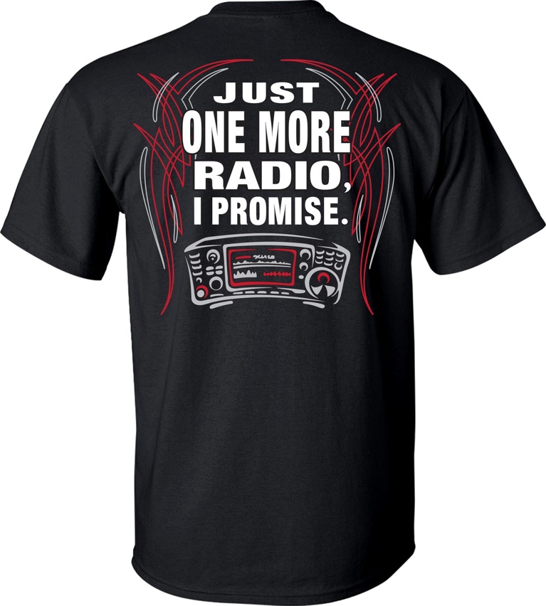 just one more radio t shirt